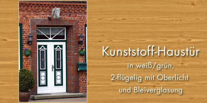 weiß-grüne Kunstoff Haustür montiert von der Tischlerei Lohse